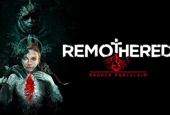 الإعلان عن موعد إصدار لعبة REMOTHERED: BROKEN PORCELAIN